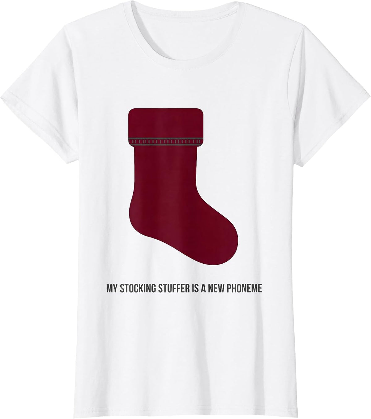 My Stocking Stuffer Is A New Phoneme Retro Speech Therapist T-Shirt - White