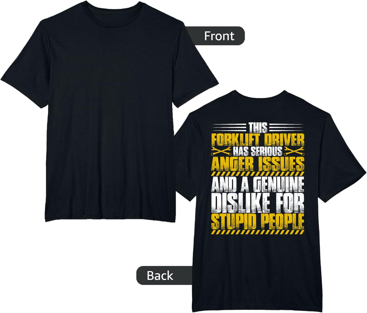 Forklift Operator Anger Issues Forklift Driver T-Shirt - Black
