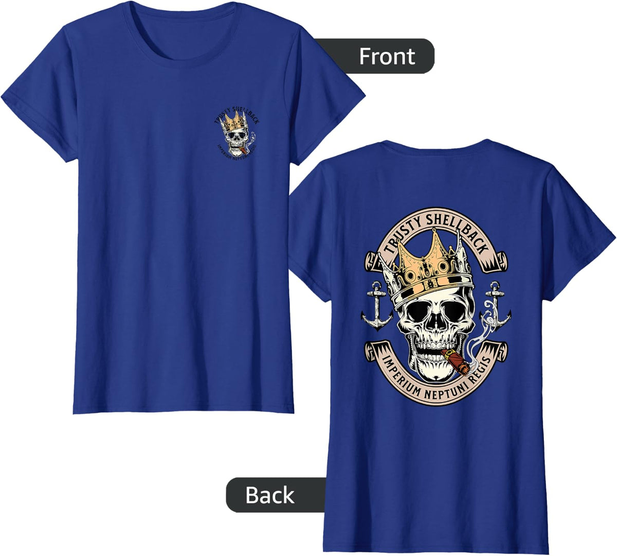 Trusty Shellback Skull on Front and Back Distressed Design T-Shirt - Royal Blue