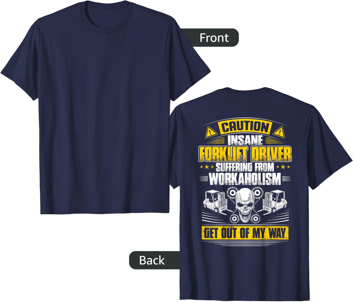 Forklift Operator Get Out of My Way Forklift Driver T-Shirt - Navy Blue