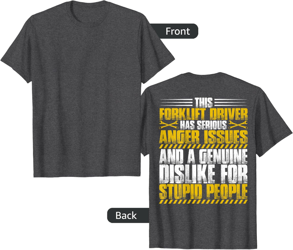 Forklift Operator Anger Issues Forklift Driver T-Shirt - Dark Heather Grey