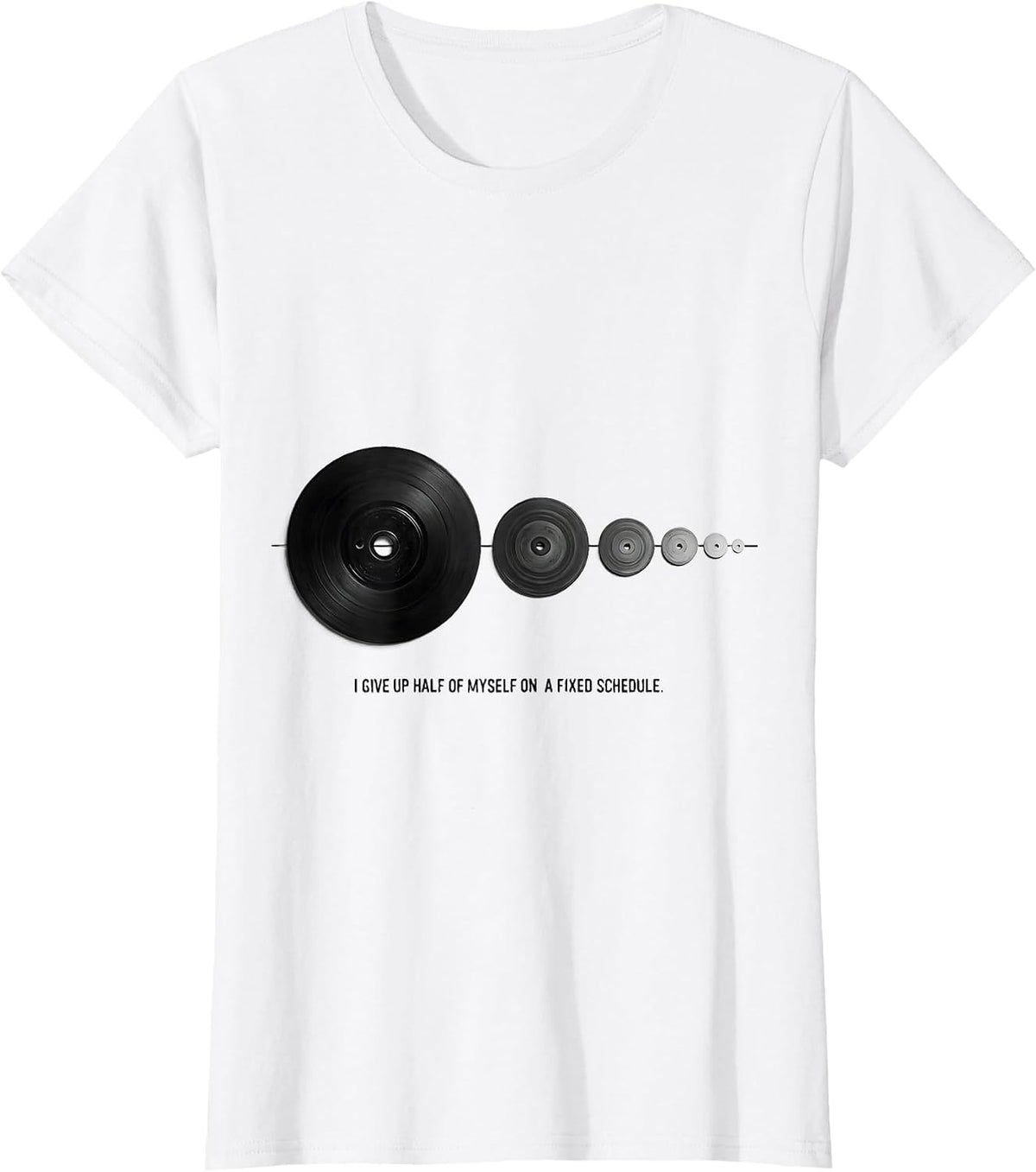 Women's I Give Up Half Of Myself On A Fixed Schedule Nerdy Humor T-Shirt - White
