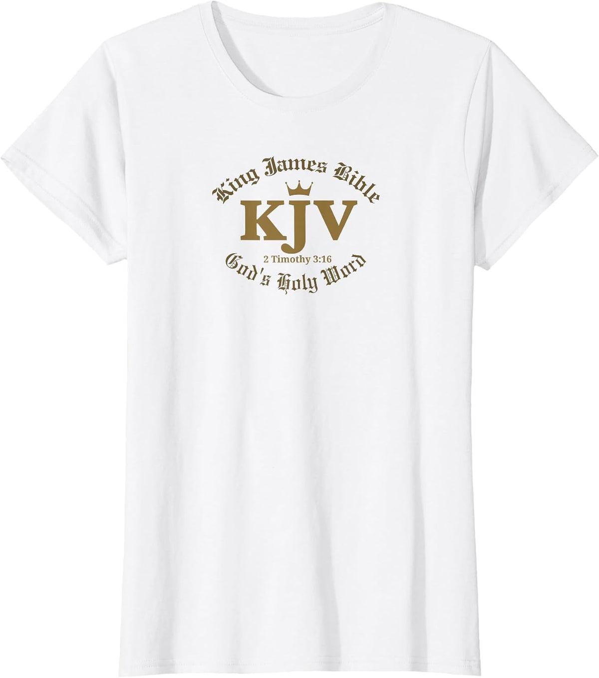KJV King James Bible God's Holy Word - 2 Timothy 3:16 T-Shirt - White