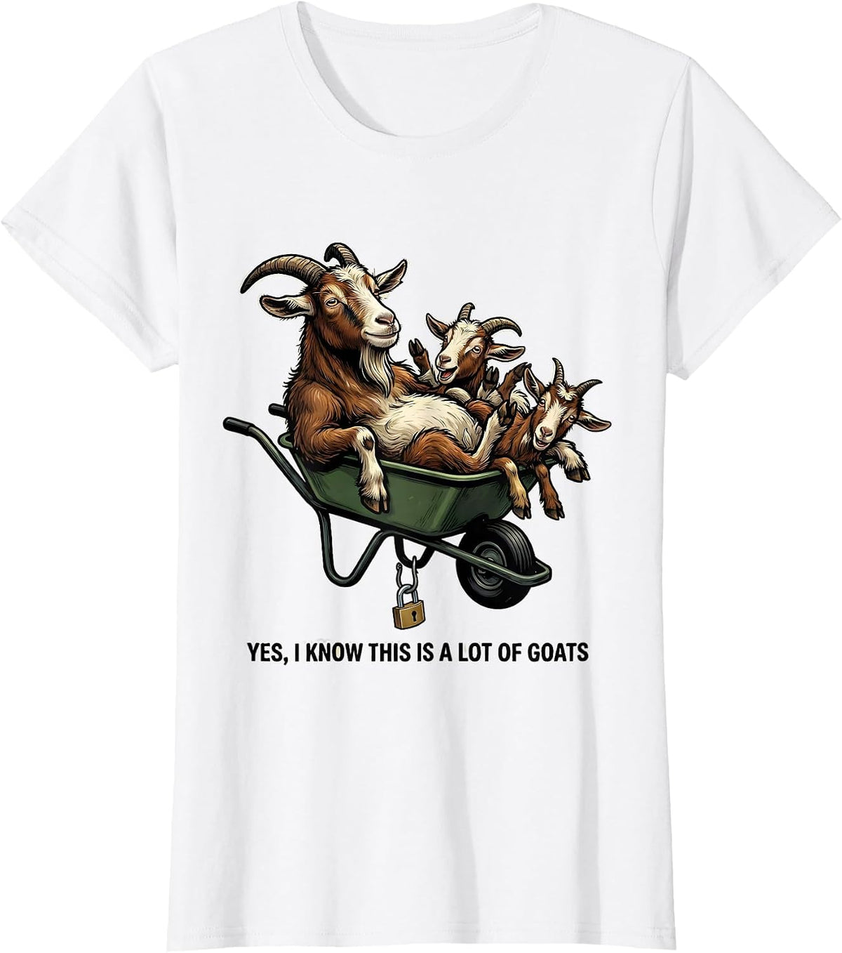 Yes I Know This Is A Lot Of Goats Funny Goat Lover Farmer T-Shirt - White