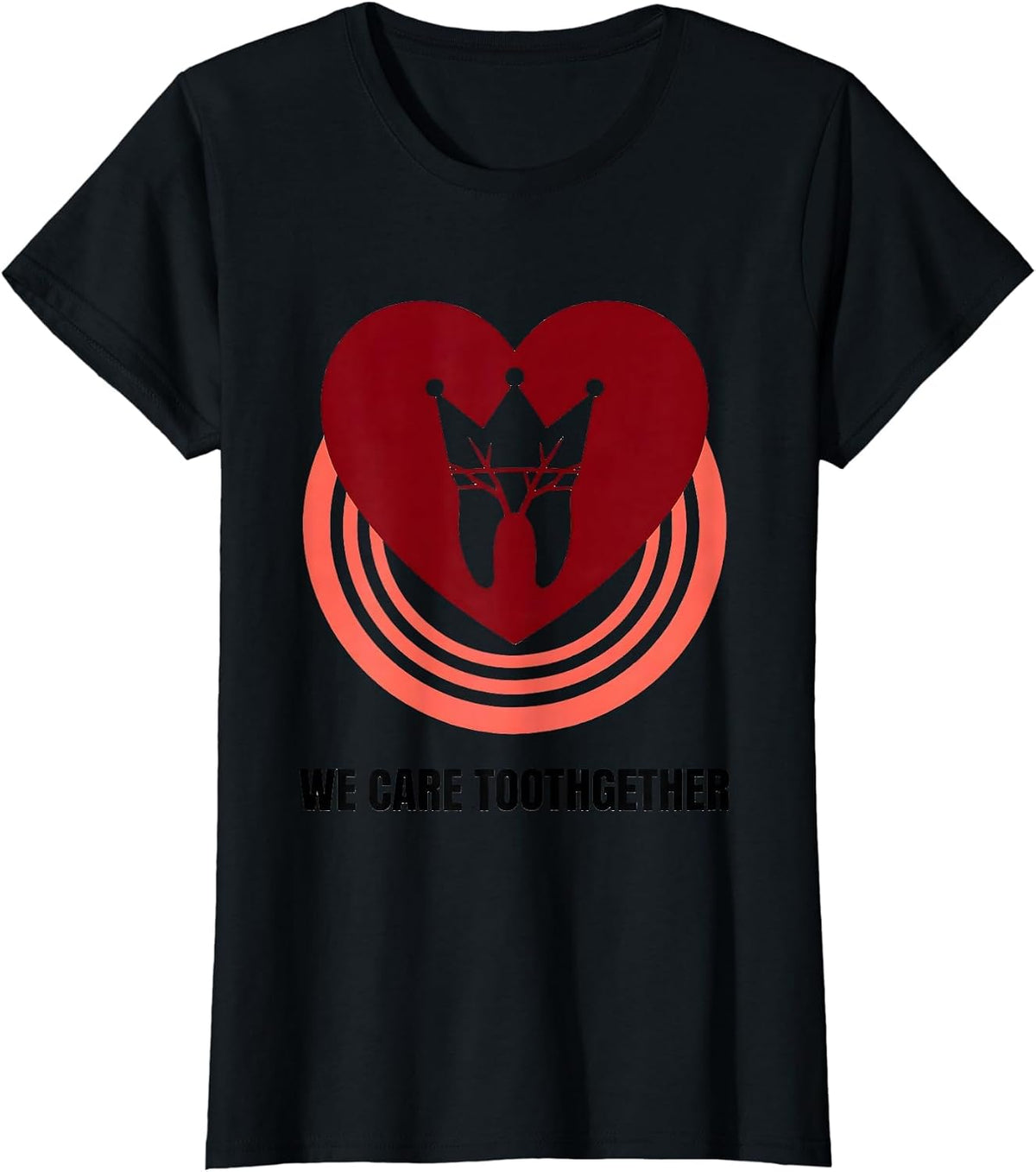 We Care Toothgether Funny Dental Valentines Day Dentist Gift T-Shirt - Black