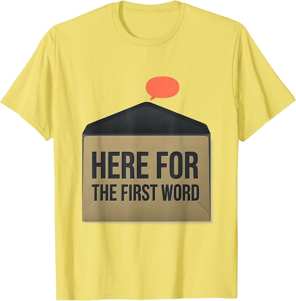 Men's Here For The First Word Speech Language Pathologist SLP T-Shirt - Lemon Yellow
