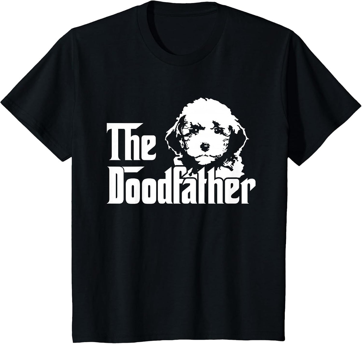 The Doodfather - Funny Dog Goldendoodle Labradoodle T-Shirt - Black