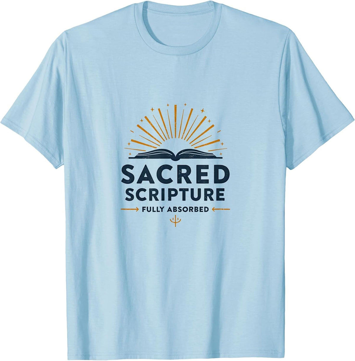 Sacred Scripture Fully Absorbed Bible Study Design T-Shirt - Baby Blue