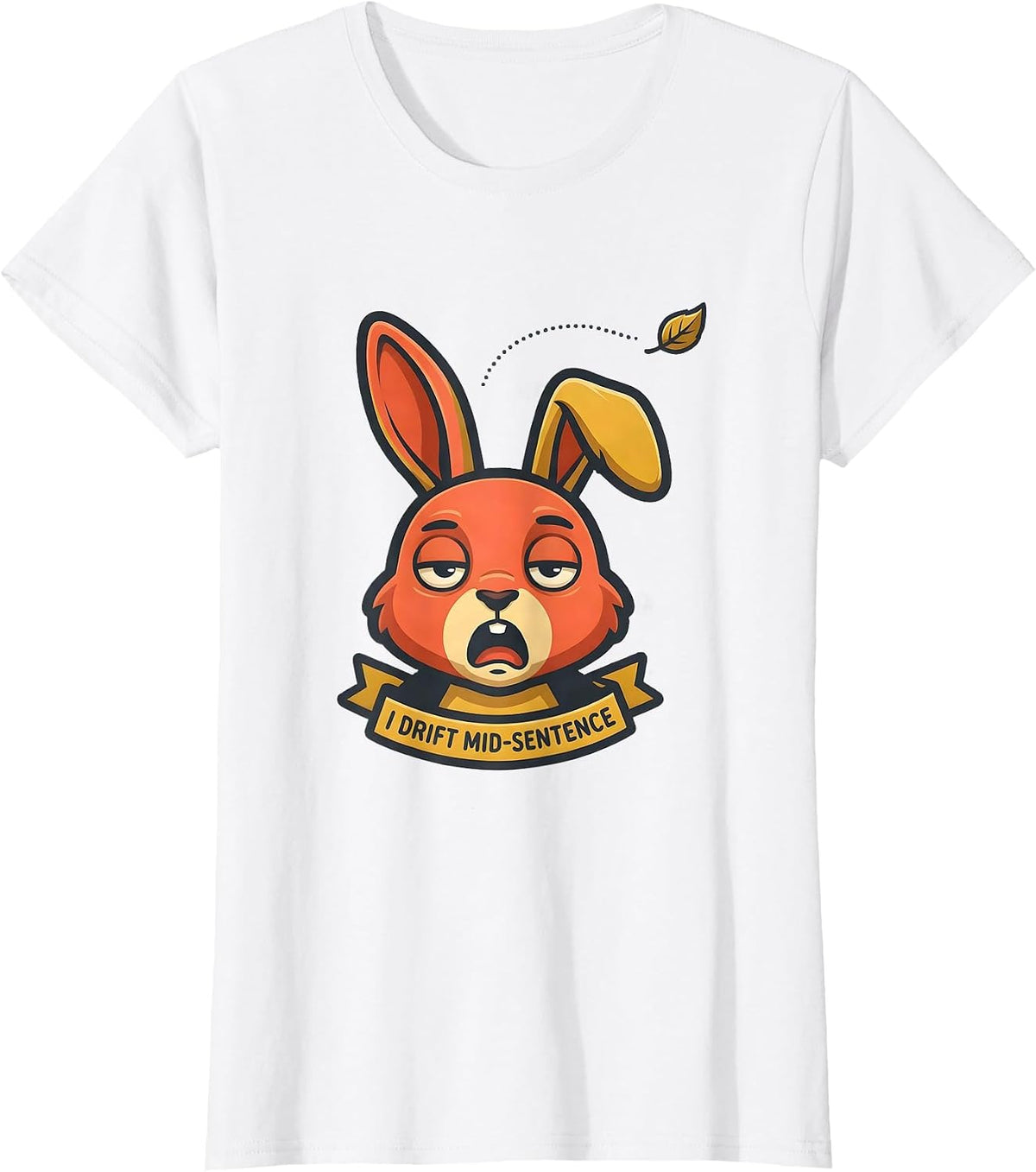 I Drift Mid-Sentence Funny Neurodiversity Humor Mascot Logo T-Shirt - White