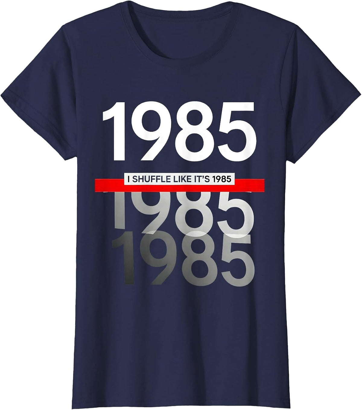 Women's I Shuffle Like It's 1985 Funny Retro Vintage T-Shirt - Navy Blue