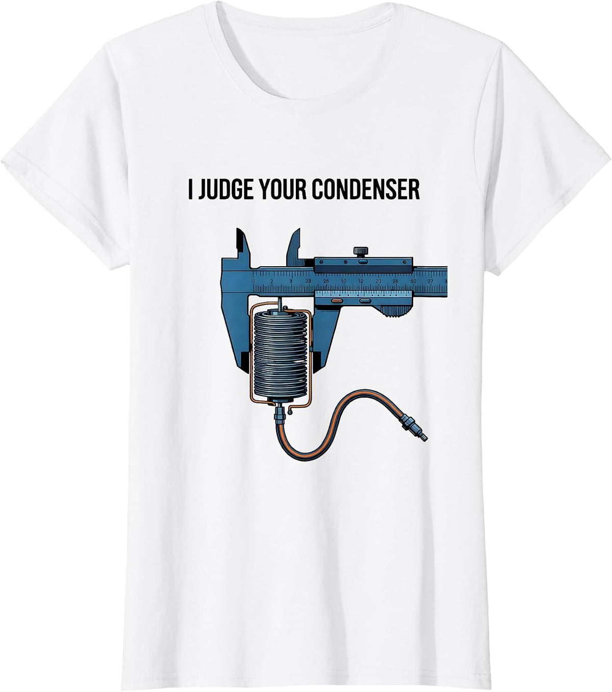 I Judge Your Condenser Funny HVAC Technician Skilled Trades T-Shirt - White