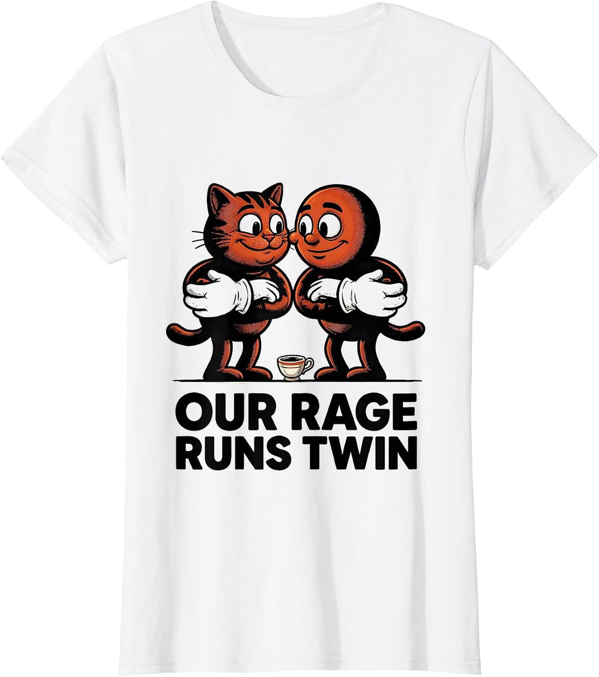 Our Rage Runs Twin Retro Cartoon Cat Meme Funny T-Shirt - White