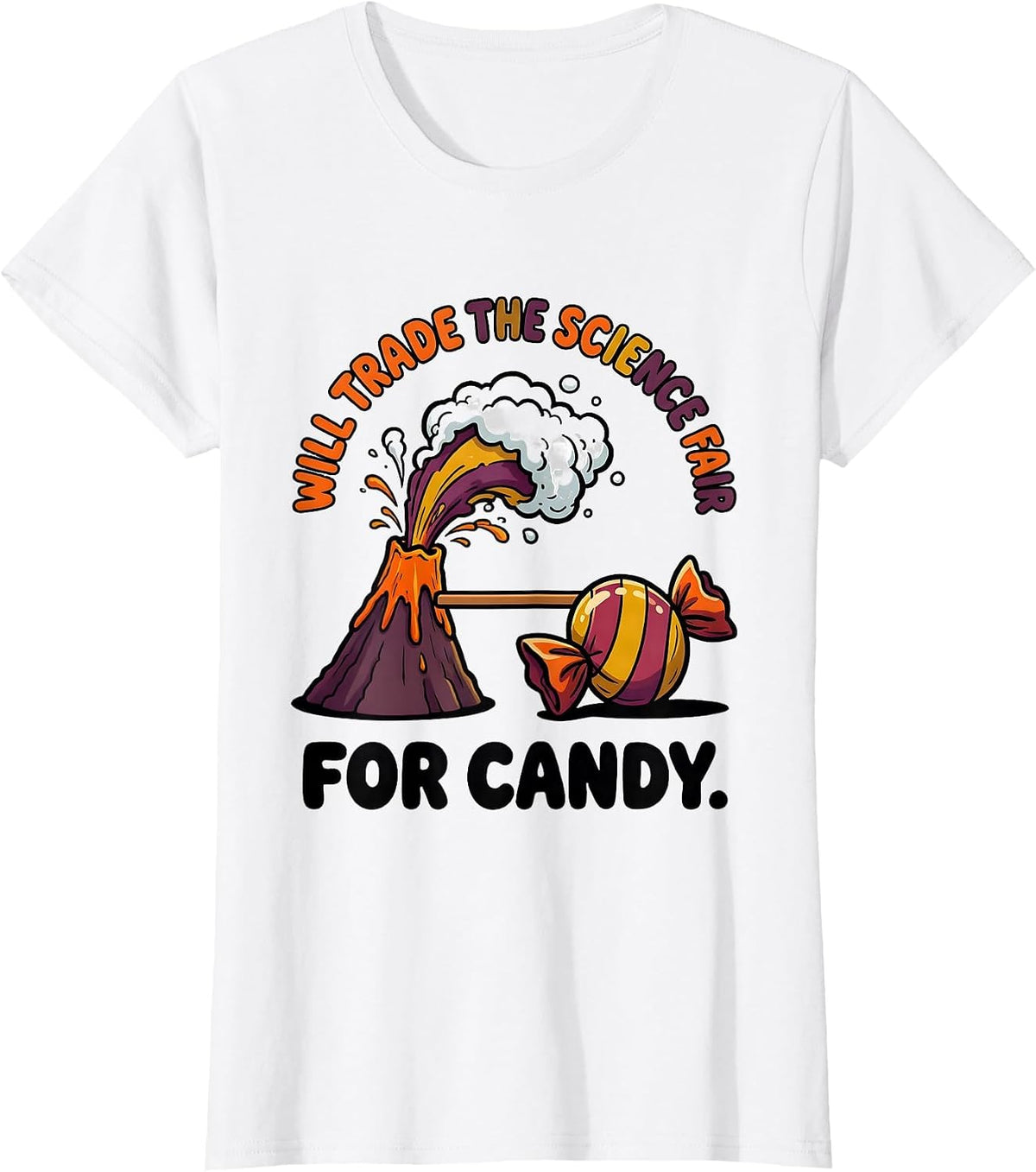 Will Trade The Science Fair For Candy Teacher Halloween T-Shirt - White