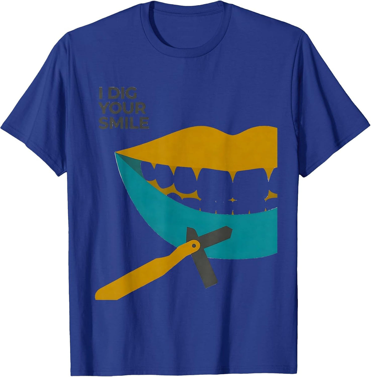 I Dig Your Smile Midcentury Modern Dental Hygienist Humor T-Shirt - Royal Blue