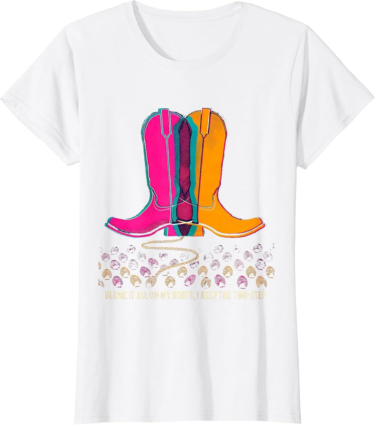 Women's Blame It All On My Roots I Keep The Two-Step Country Music T-Shirt - White