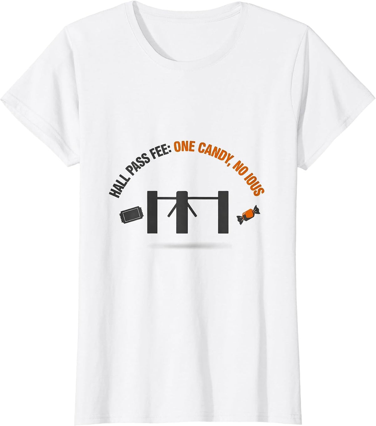 Hall Pass Fee One Candy No IOUs Funny Teacher Halloween T-Shirt - White