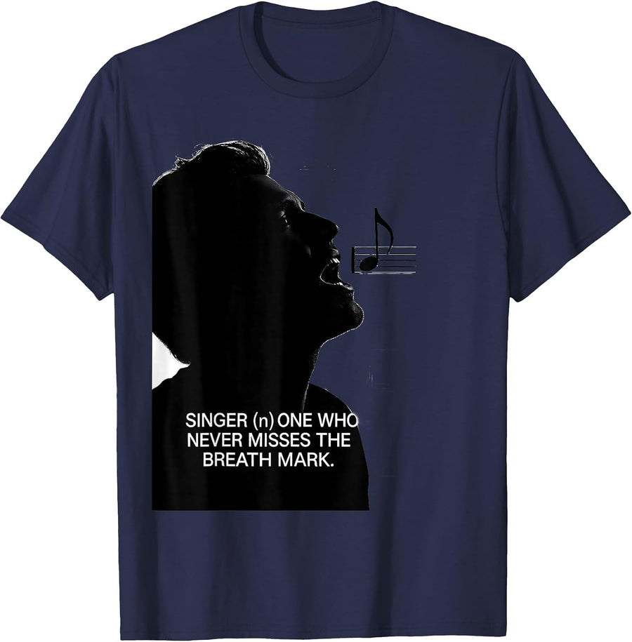 Singer (n.) One Who Never Misses The Breath Mark Music Lover T-Shirt - Navy Blue