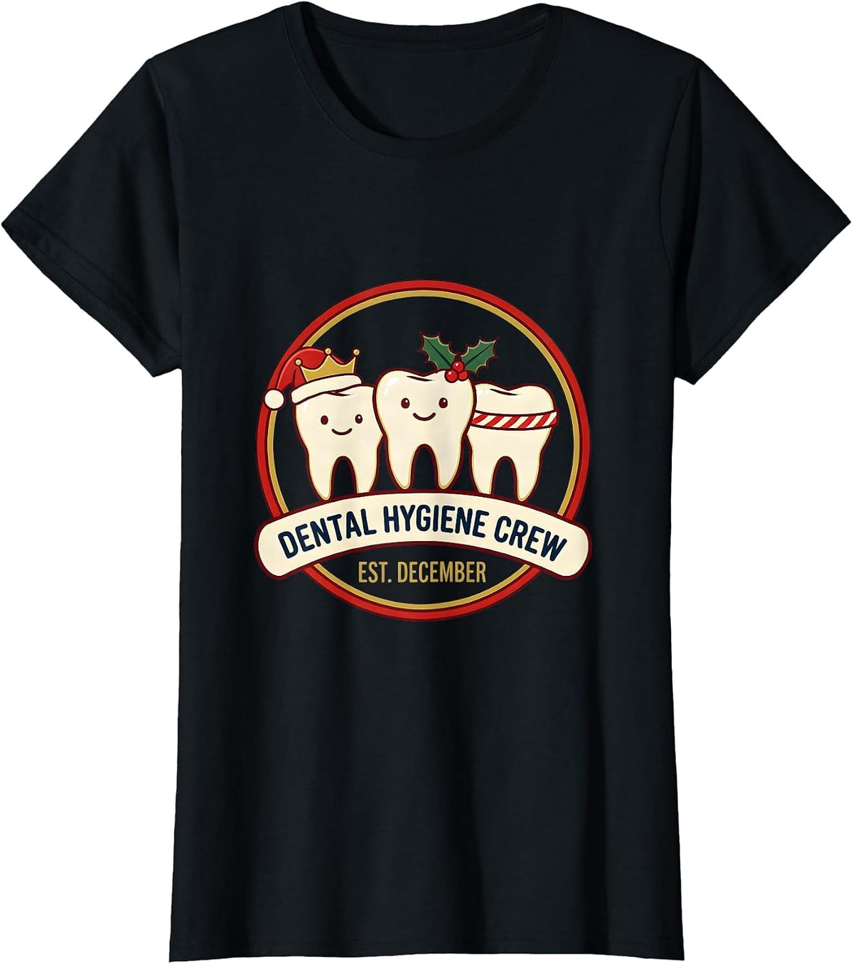 Dental Hygiene Crew, Est. December Funny Christmas Dentist T-Shirt - Black