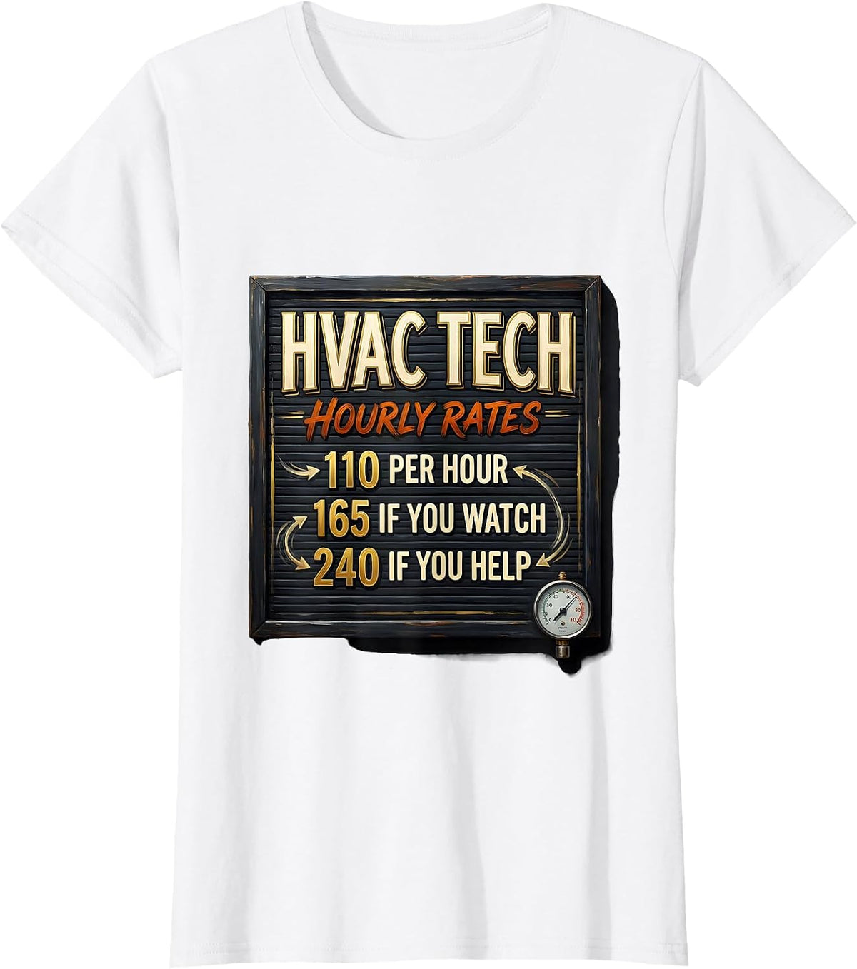 HVAC Tech Hourly Rates Funny Trade Humor T-Shirt - White