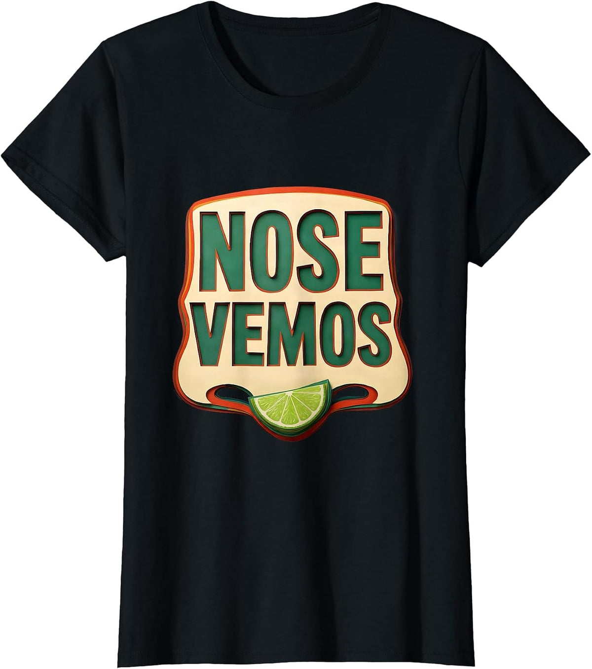 Nose Vemos Funny Spanish Cinco De Mayo Party Humor T-Shirt - Black