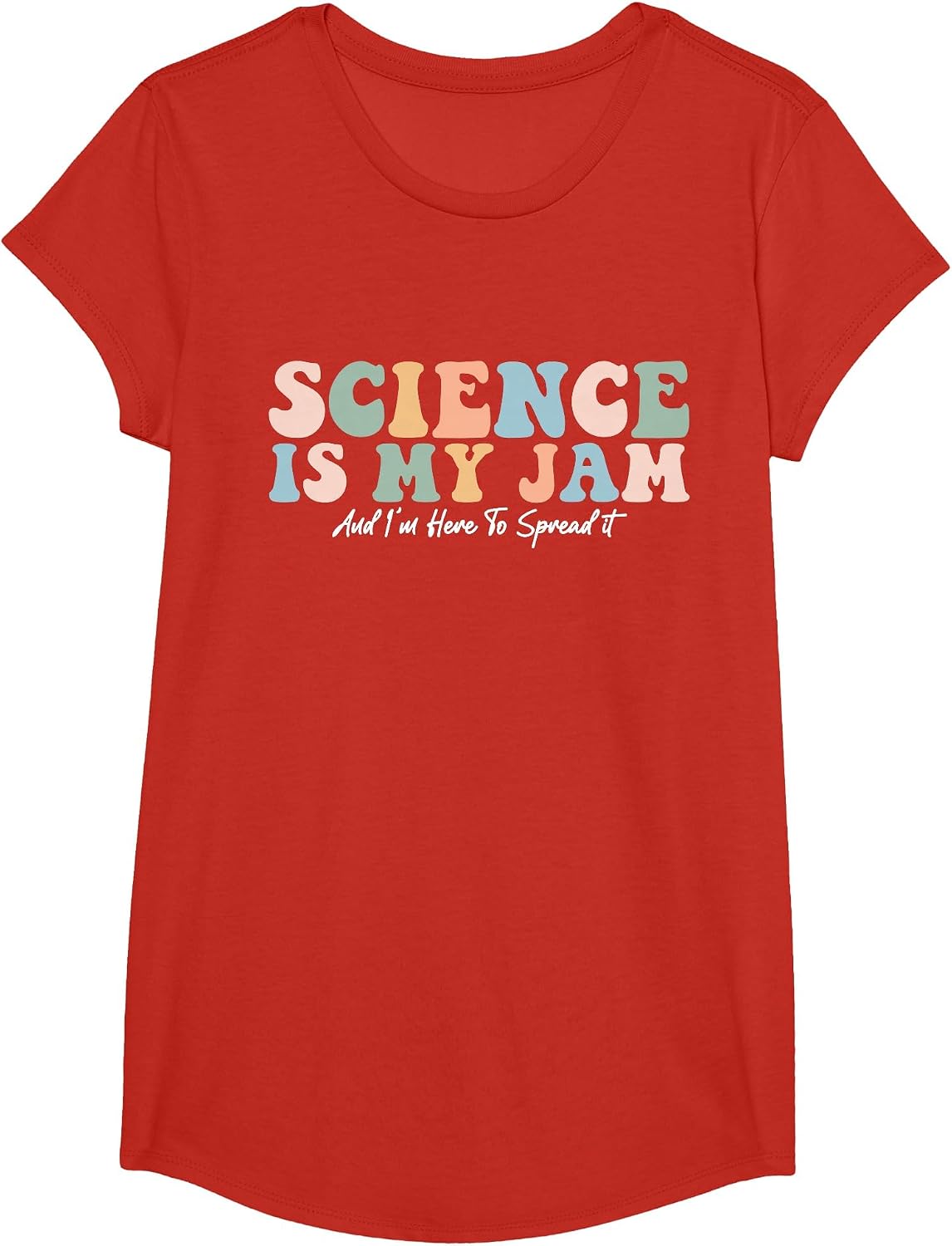 Science is My Jam and I'm Here to Spread It School Teacher T-Shirt - Girls Red