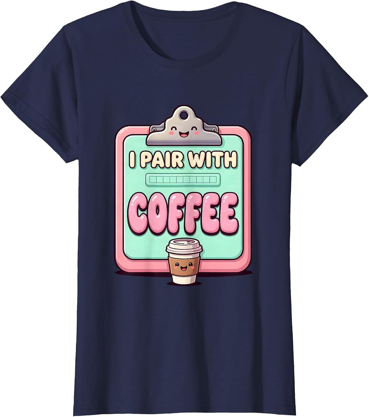 Women's I Pair With Coffee Cute Kawaii ABA RBT Behavior Therapist T-Shirt - Navy Blue