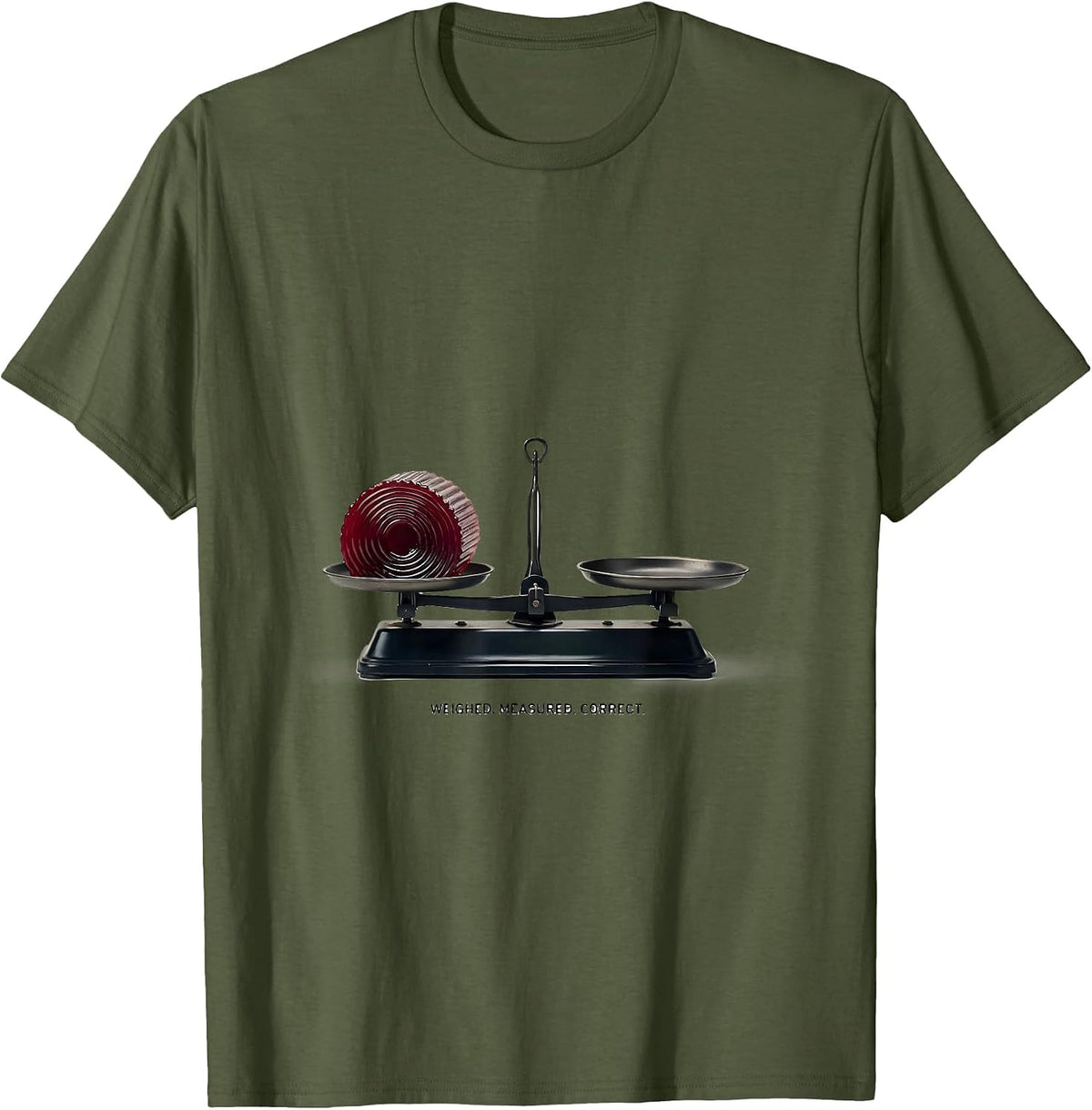 Weighed Measured Correct Funny Thanksgiving Cranberry Sauce T-Shirt - Olive Green