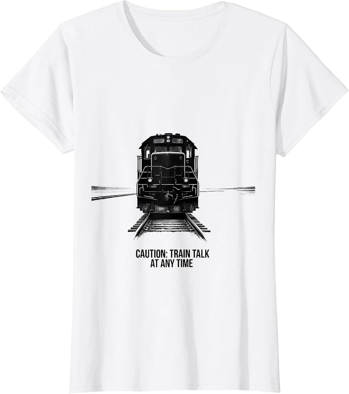 Caution: Train Talk At Any Time Funny Train Enthusiast T-Shirt - White