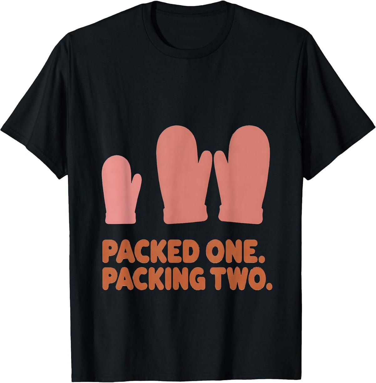 Men's Packed One Packing Two Twin Pregnancy Mama Announcement T-Shirt - Black