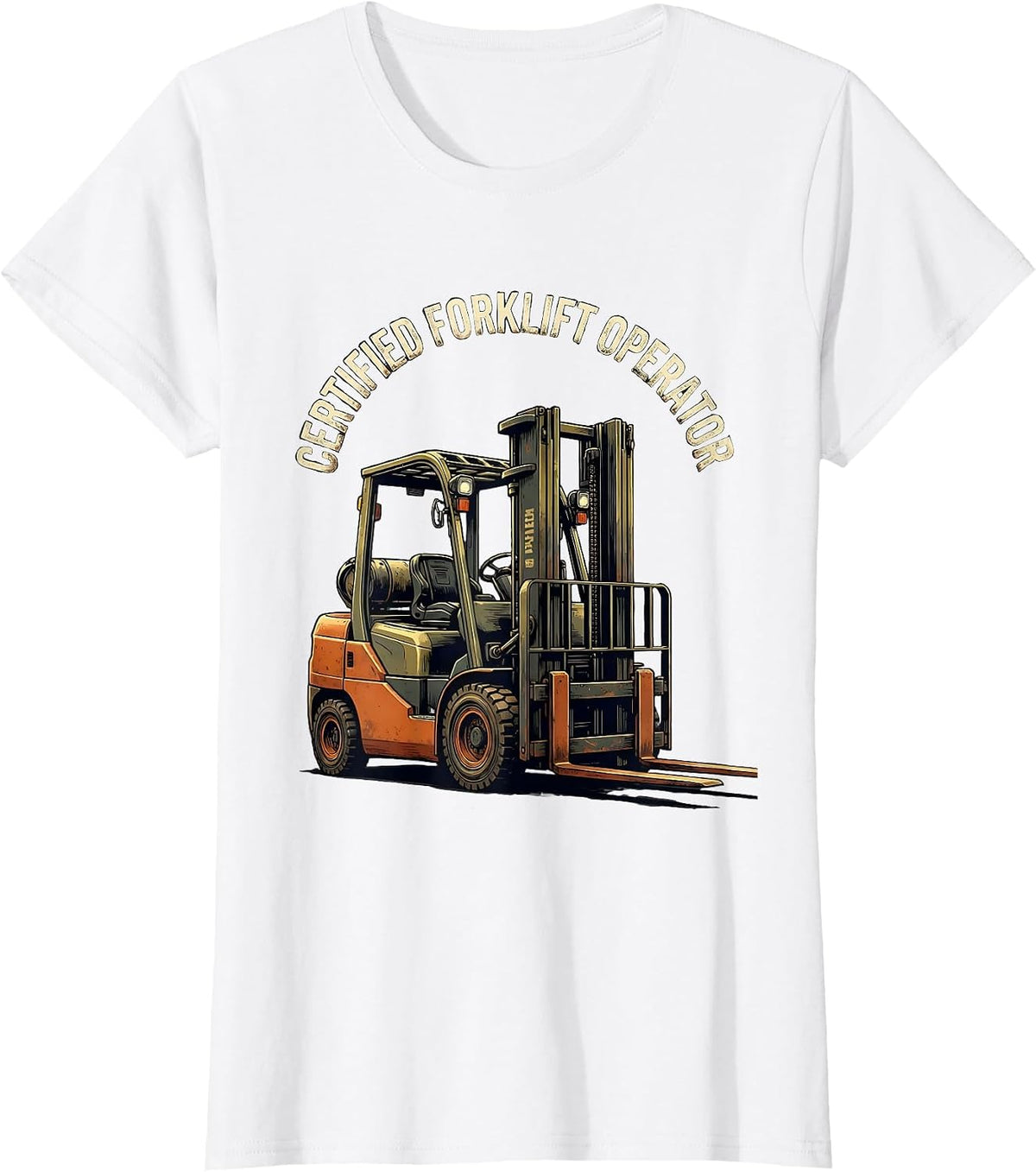 Women's Certified Forklift Operator Funny Forklift Driver Distressed T-Shirt - White