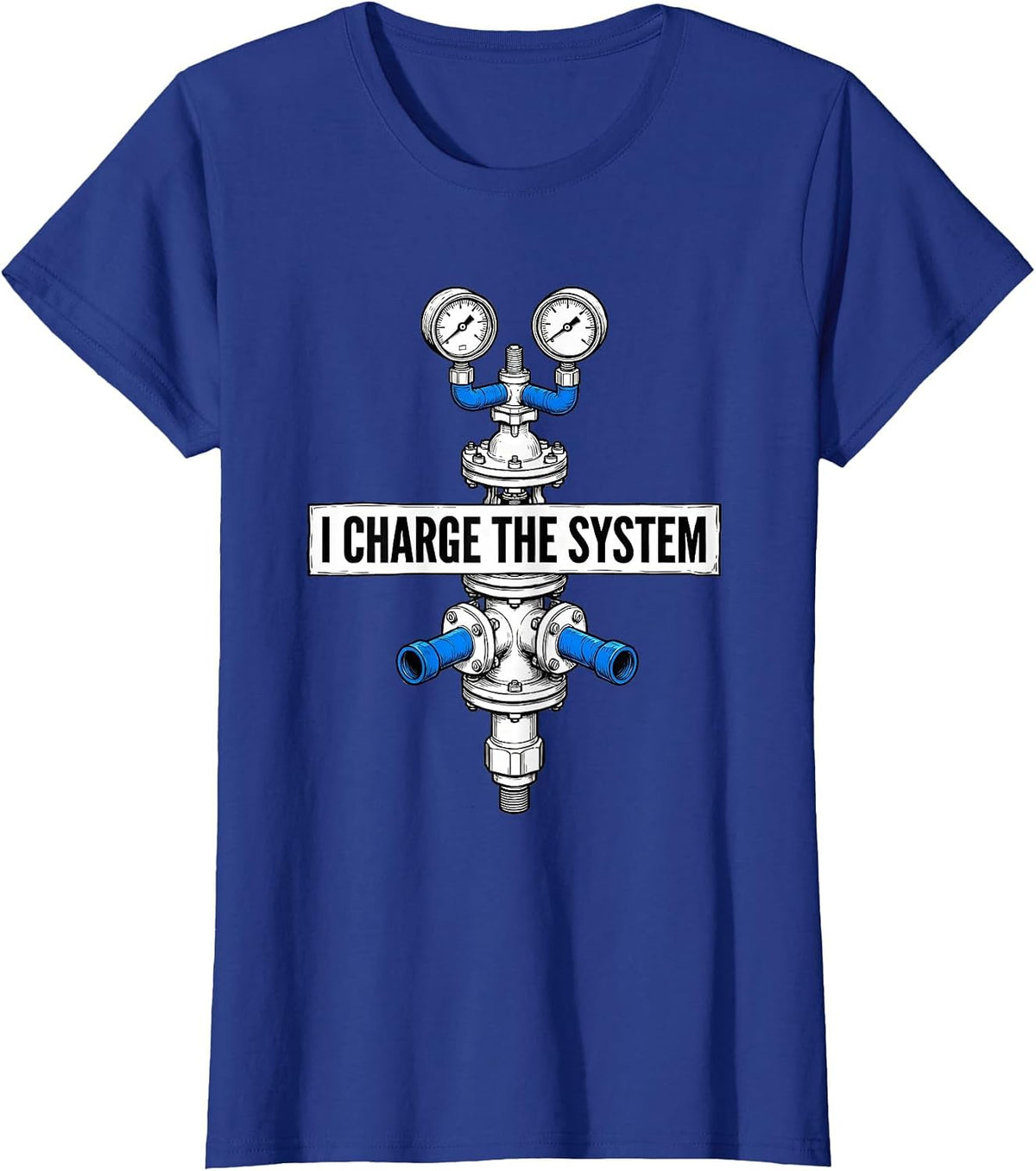 Women's I Charge The System Funny HVAC Technician Charging Pride T-Shirt - Royal Blue