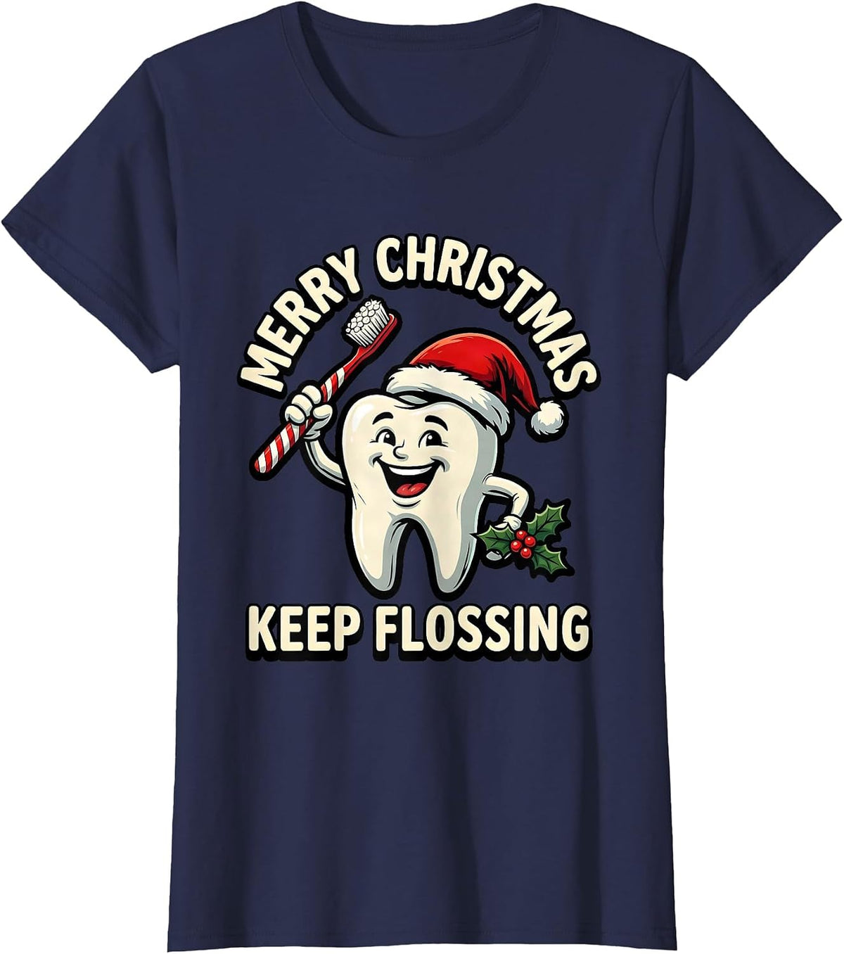 Women's Merry Christmas, Keep Flossing Funny Dental Christmas T-Shirt - Navy Blue