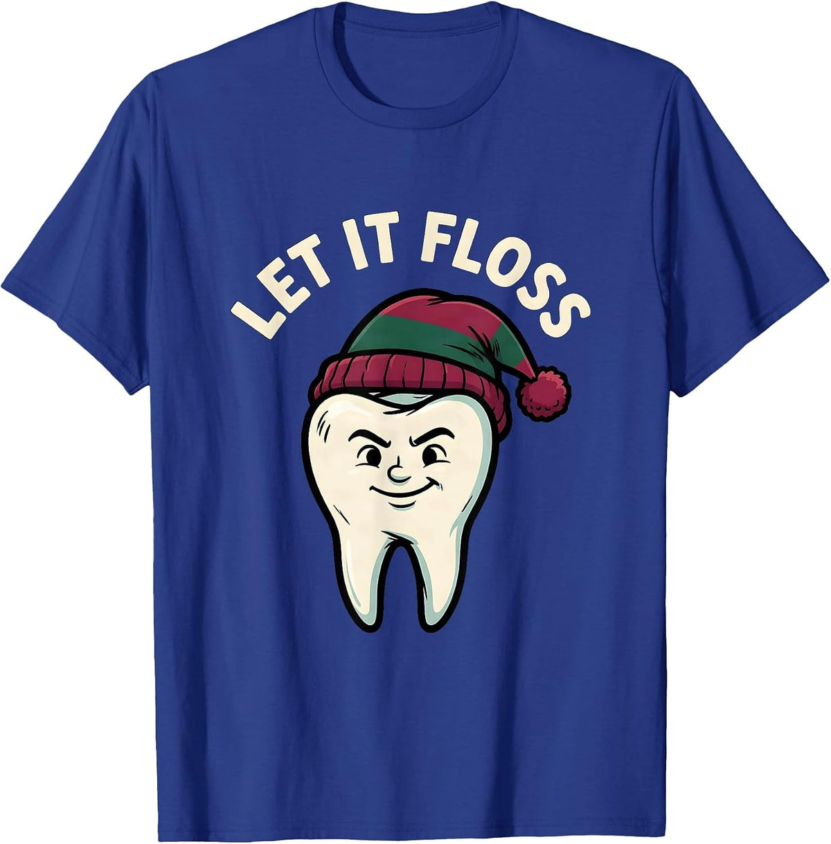 Let It Floss Funny Dentist Christmas Dental Team Tooth Humor T-Shirt - Royal Blue