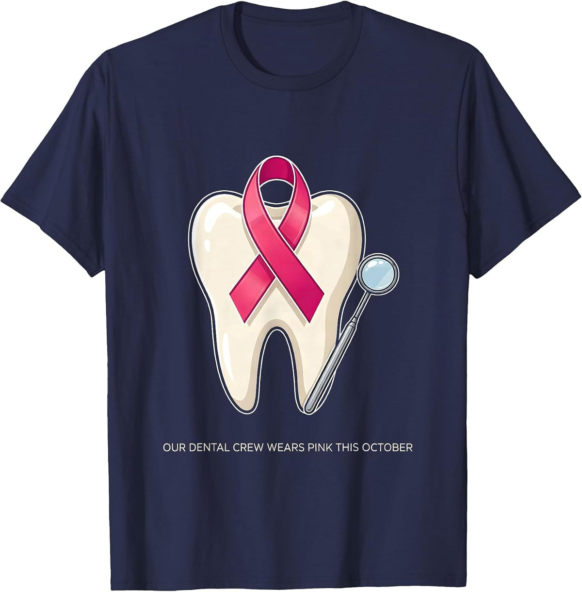 Men's Our Dental Crew Wears Pink This October Dental T-Shirt - Navy Blue