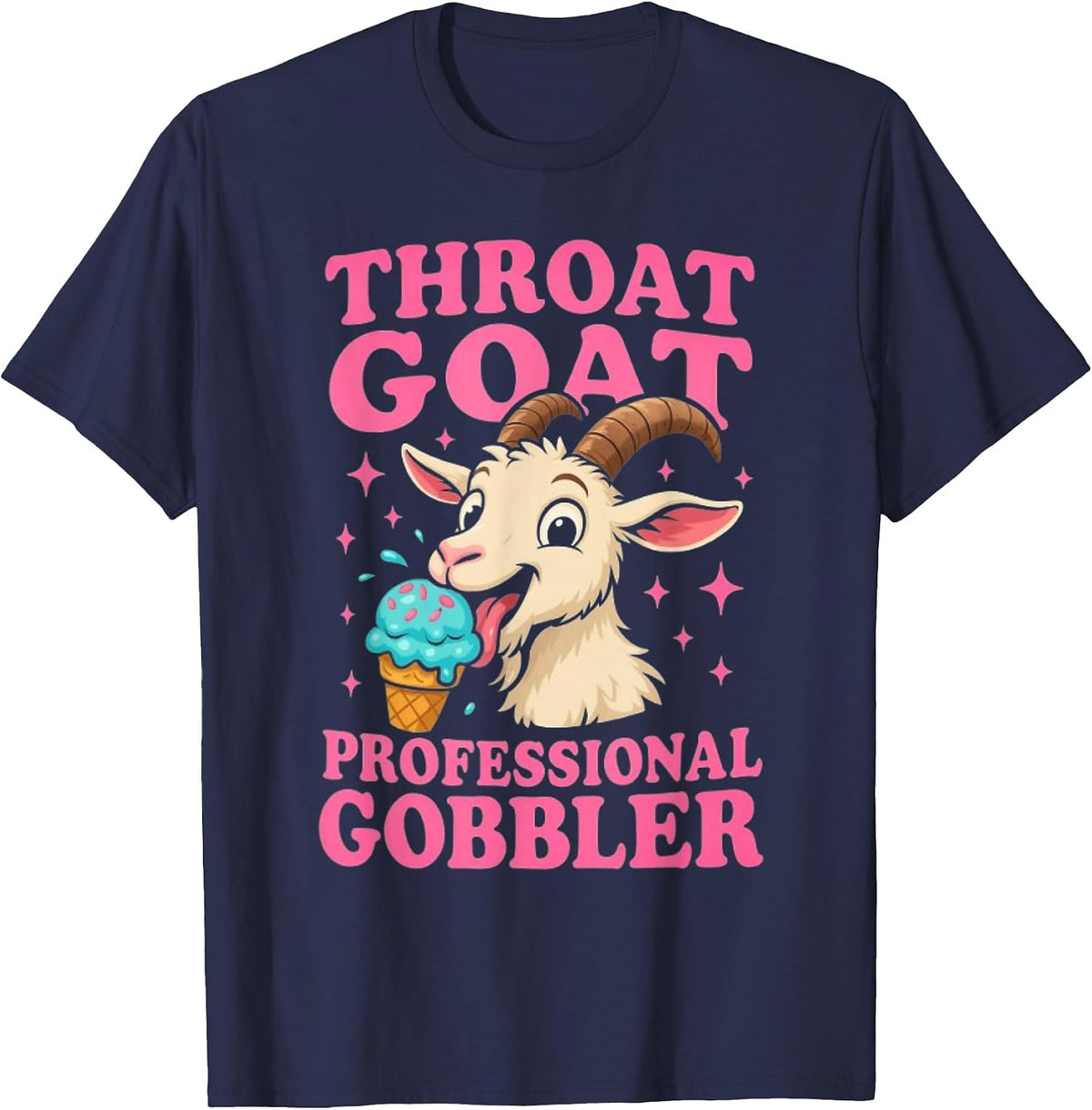Embarrassing Shirt Throat Goat Inappropriate Adult Humor T-Shirt - Navy Blue