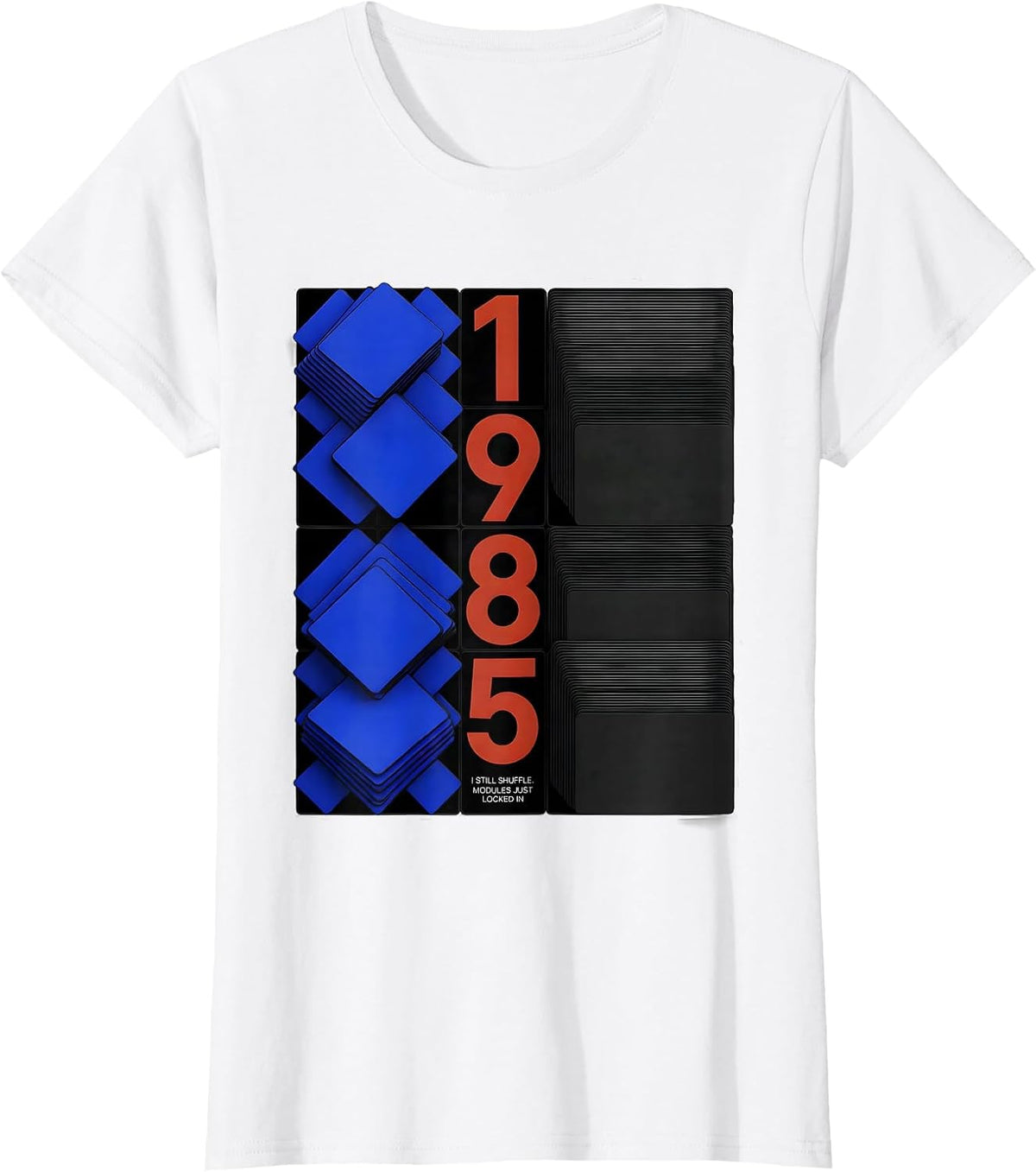 I Still Shuffle. Modules Just Locked In, 1985 Retro T-Shirt - White
