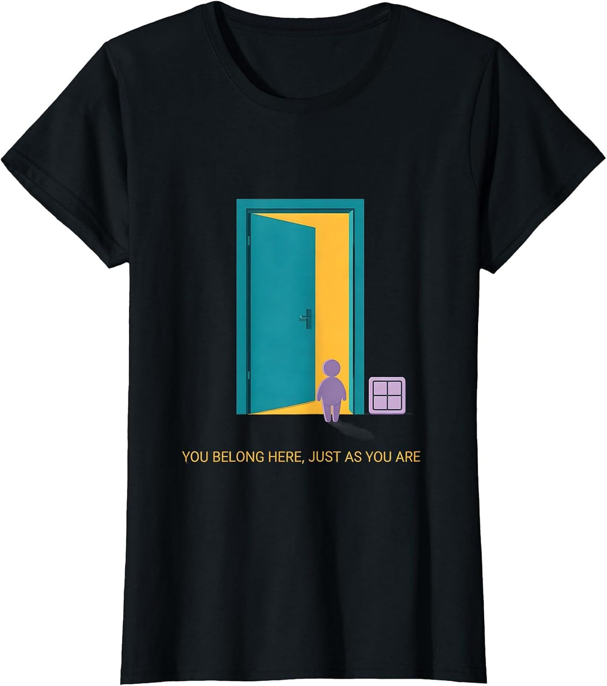 You Belong Here, Just As You Are Special Education Teacher T-Shirt - Black