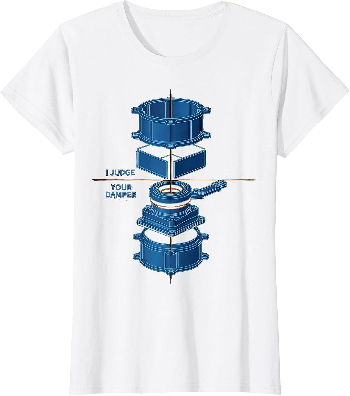 Women's I Judge Your Damper Funny HVAC Technician Skilled Trades T-Shirt - White