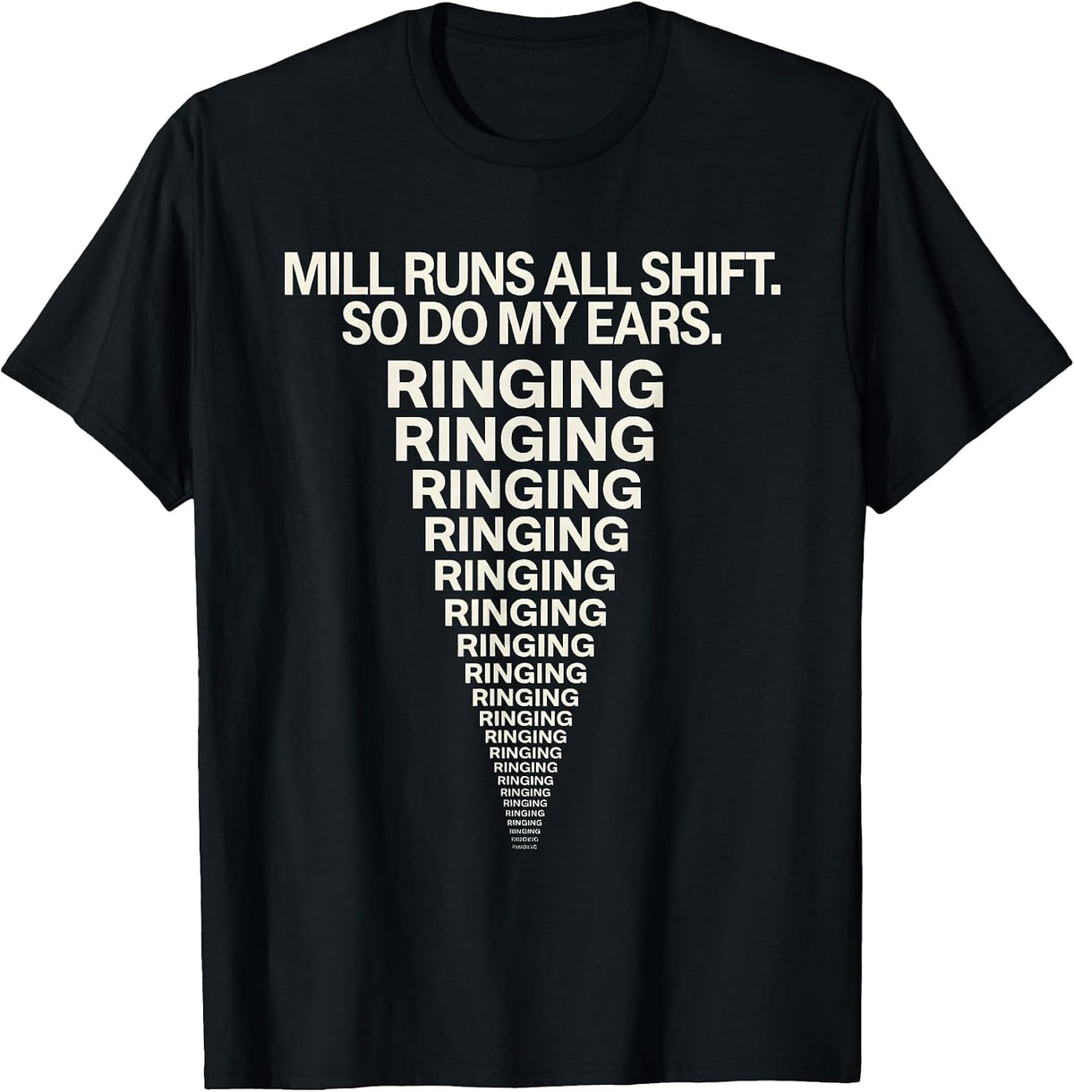 Men's Mill Runs All Shift So Do My Ears Funny Blacksmith T-Shirt - Black