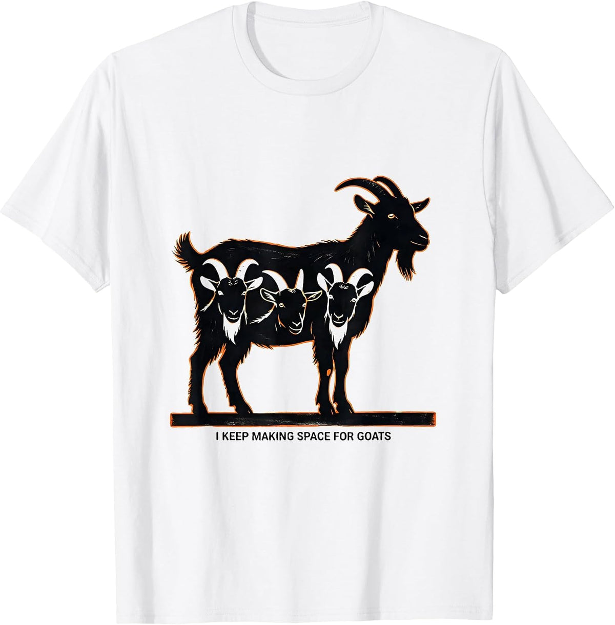 Men's I Keep Making Space For Goats Funny Goat Lover Farmer Gift T-Shirt - White