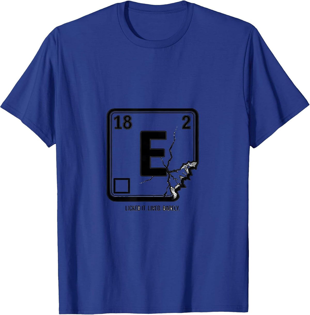 Men's Licked It. Lived. Barely Funny Periodic Table Chemistry T-Shirt - Royal Blue