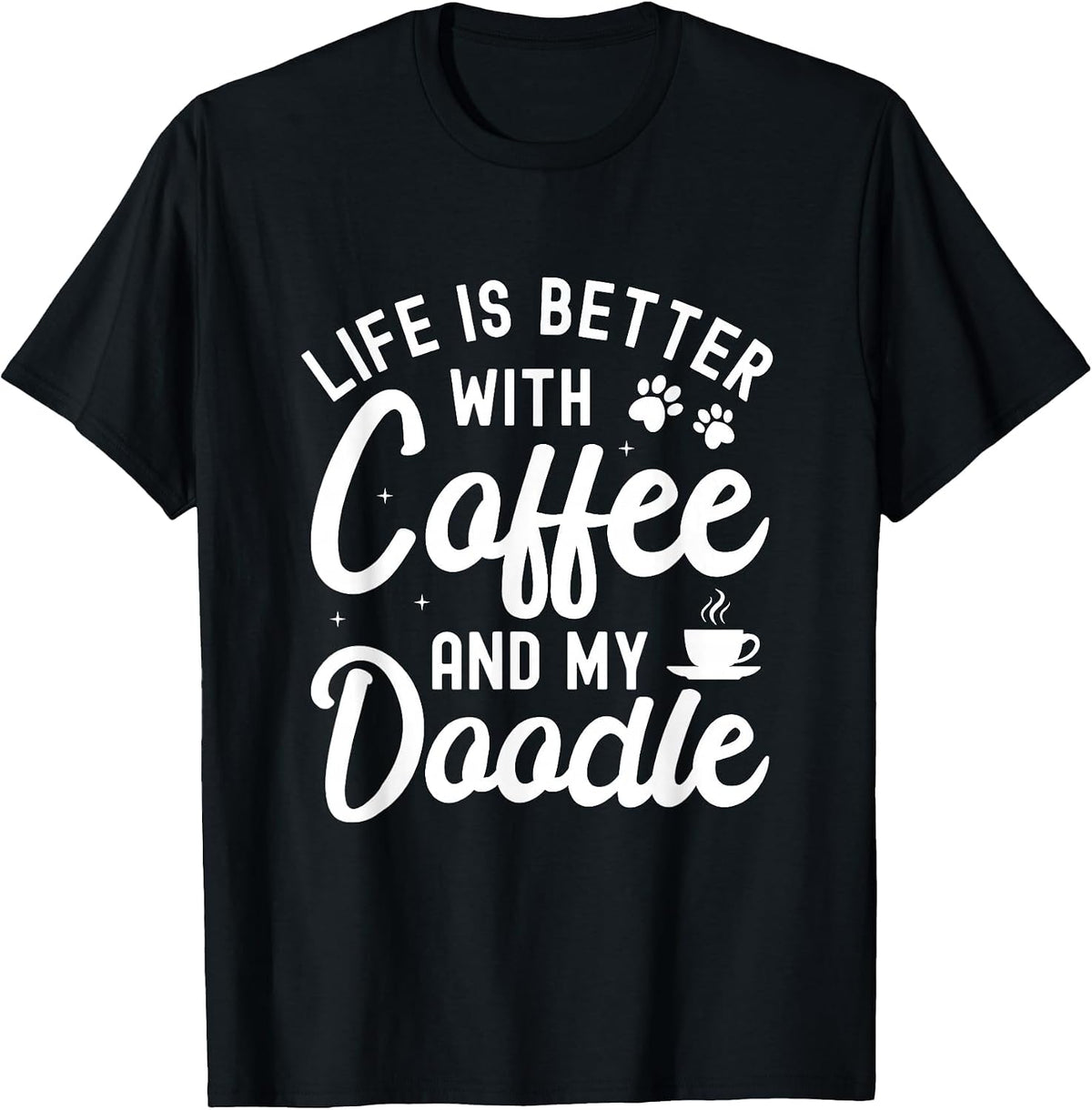 Goldendoodle Dog Owner Coffee Lover White Golden Doodle T-Shirt - Black