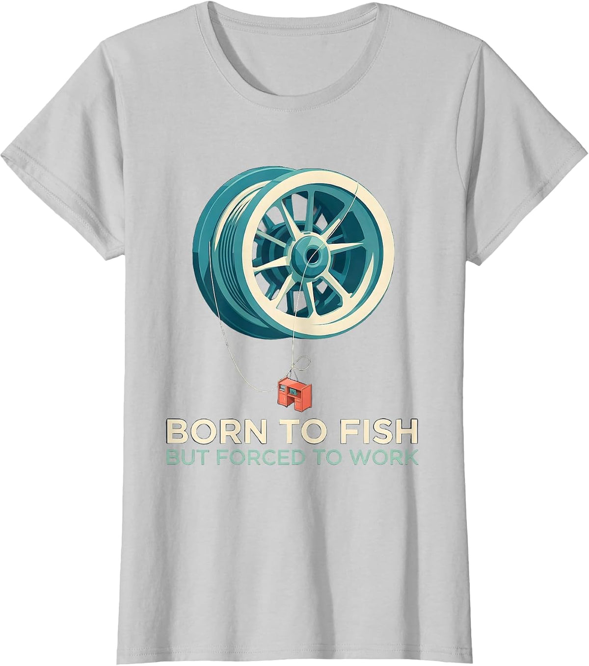 Born to Fish but Forced to Work Funny Fishing Humor Gift T-Shirt - Silver Grey