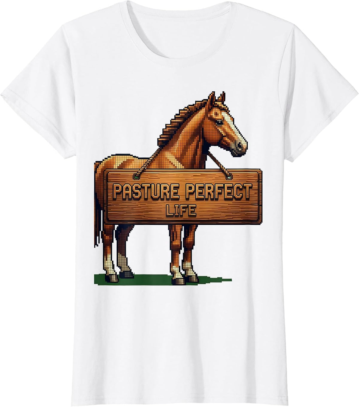 Pasture Perfect Life Horse Lover Design T-Shirt - White