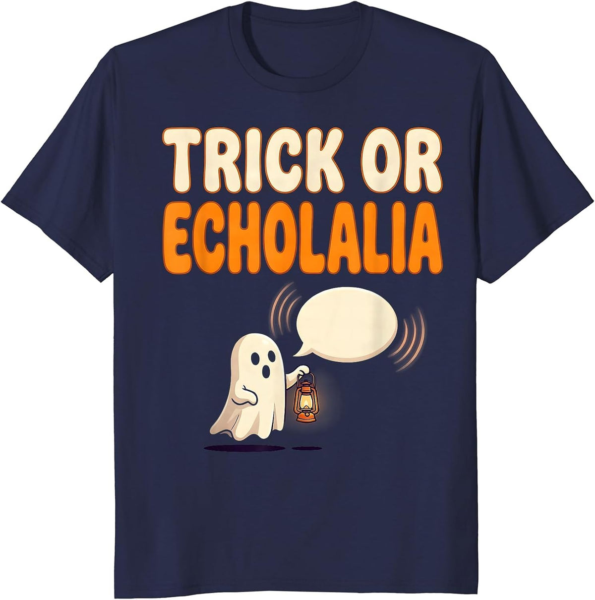 Trick Or Echolalia Whimsical Speech Therapy SLP Teacher T-Shirt - Navy Blue