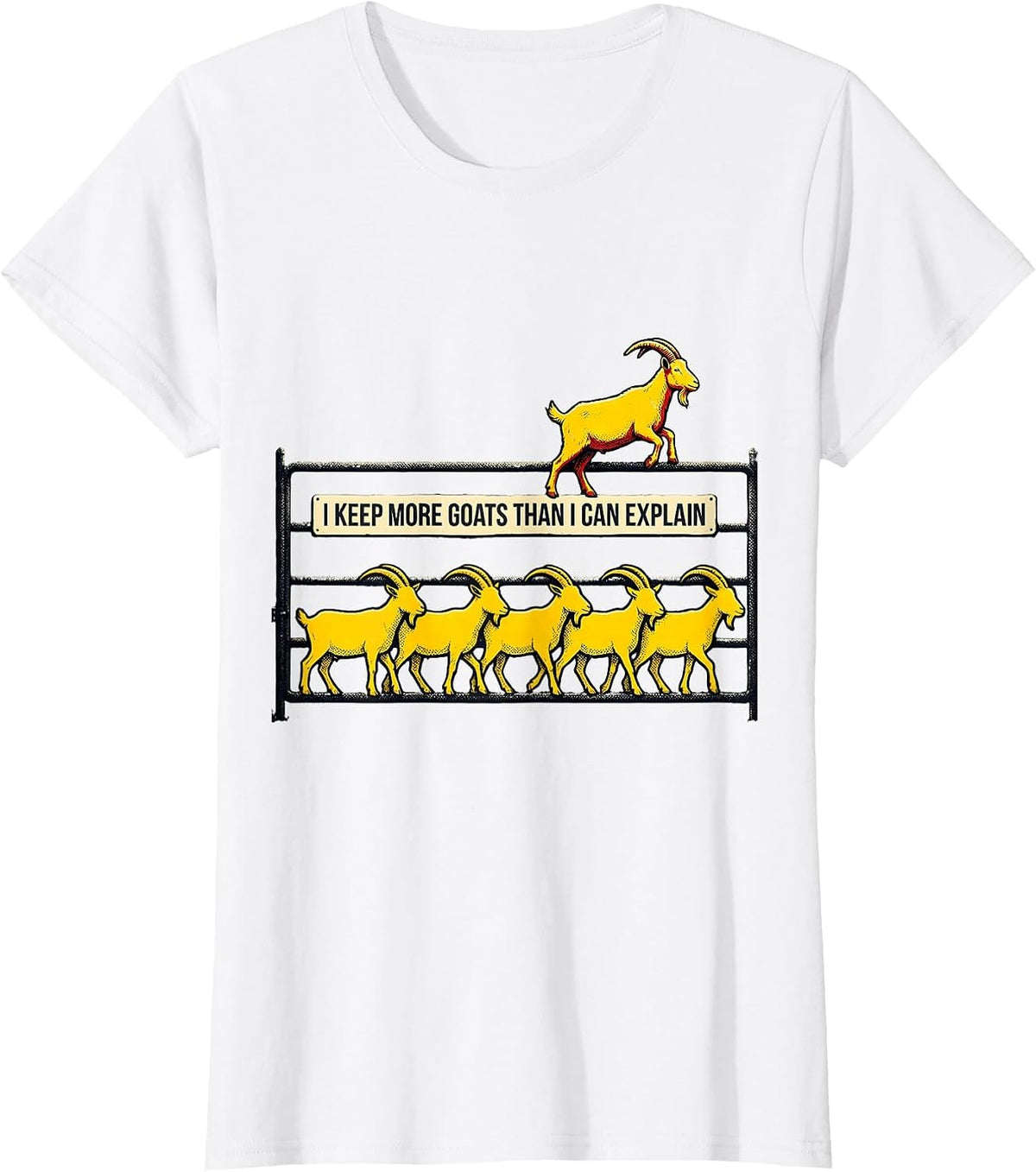 Women's I Keep More Goats Than I Can Explain Funny Goat Lover Farm T-Shirt - White