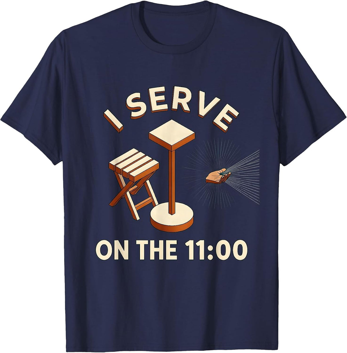 Men's I Serve On The 11:00 Christian Worship Instrument Player T-Shirt - Navy Blue