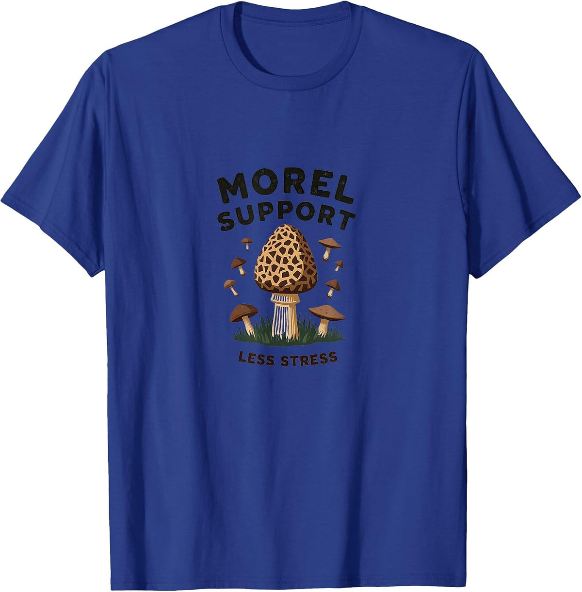 Morel Support Less Stress Mushroom Design T-Shirt - Royal Blue