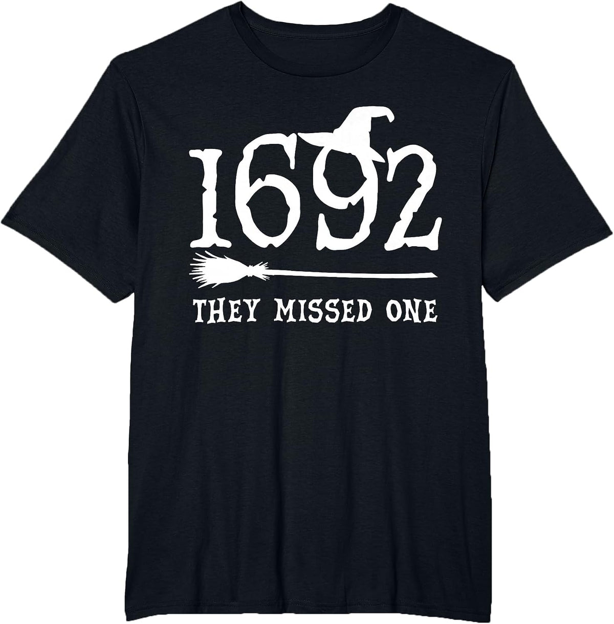 1692 They Missed One Halloween Feminist Witch Trials Womens T-Shirt - Black