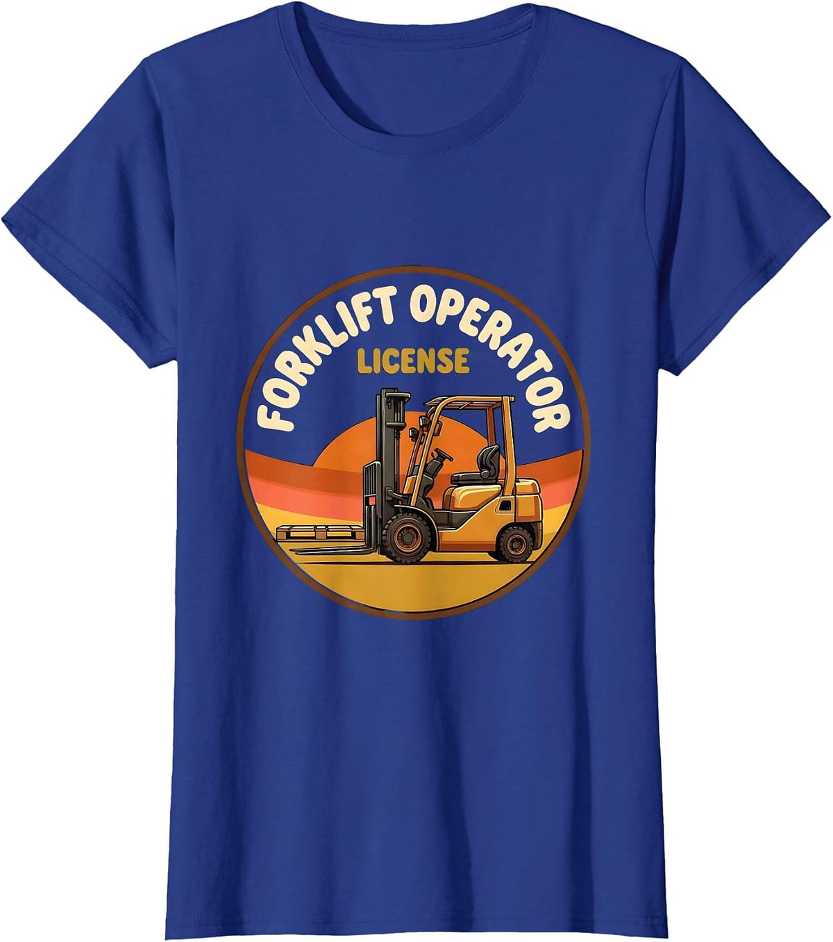 Women's Forklift Operator License Retro Funny Forklift Driver T-Shirt - Royal Blue